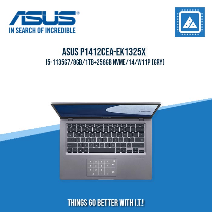 ASUS P1412CEA-EK1325X I5-1135G7/8GB/1TB+256GB NVME | BEST FOR STUDENTS AND FREELANCERS LAPTOP ASUS P1412CEA-EK1325X I5-1135G7/8GB/1TB+256GB NVME | BEST FOR STUDENTS AND FREELANCERS LAPTOP